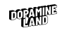 Dopamineland