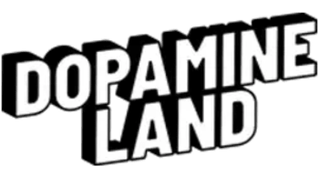 Dopamineland